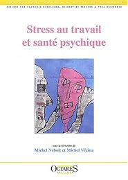 Stress au travail et santé psychique