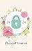 Password Notebook: Organiser for Email Addresses/Online Reference Numbers and Website Logins (Floral by 