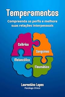 Livro Temperamentos: Compreenda os perfis e melhore suas relações interpessoais