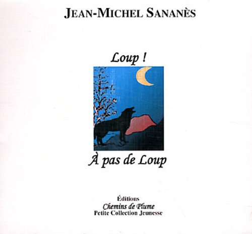 Loup ! À pas de loup