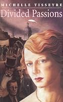 Divided passions 1552630250 Book Cover