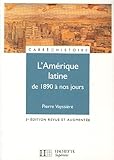 L'Amerique latine de 1890 a nos jours by 