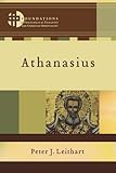 Athanasius (Foundations of Theological Exegesis and Christian Spirituality)