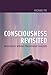 Consciousness Revisited: Materialism Without Phenomenal Concepts (Representation and Mind)