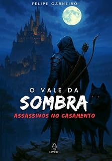 Livro O Vale da Sombra: Assassinos no Casamento