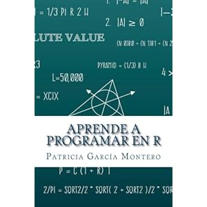 Aprende a Programar en R (Spanish Edition)