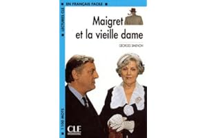 Maigret et la vieille dame (Lectures Cle En Francais Facile - Level 2) (French Edition)