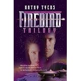 Firebird: A Trilogy