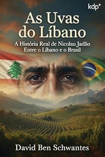 Livro Nicolau Jadão: A História Real de Nicolau Jadão Entre o Brasil e o Líbano