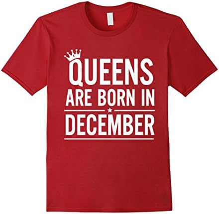 Men's Queens Are Born In December T-Shirt Funny Gifts 3XL Cranberry
