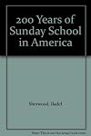 200 Years of Sunday School in America