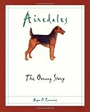 Airedales: The Oorang Story