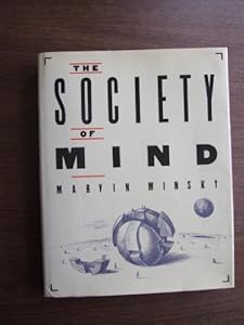 The Society of Mind by Marvin Minsky (1987-02-15)