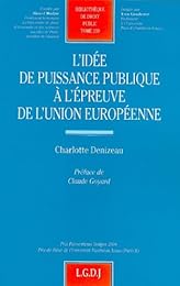 L' idée de puissance publique à l'épreuve de l'Union européenne