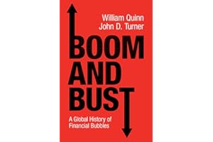 Boom and Bust: A Global History of Financial Bubbles