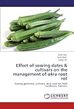 Image de Effect of sowing dates & cultivars on the management of okra root rot: Sowing geometry, cultivars, okra, root rot, field conditions, Pakistan