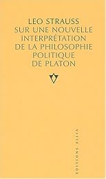 Sur une nouvelle interprétation de la philosophie politique de Platon