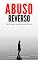 Livro ABUSO REVERSO: Nós, homens, também somos vítimas.