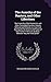 The Anarchy of the Ranters, and Other Libertines: The Hierarchy of the Romanists, and Other Pretende by William Penn, Senior Conservator Ethnology Robert Barclay