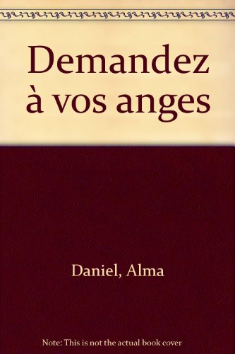 Demandez à vos anges by (Mass Market Paperback)