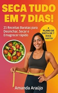 Livro Seca Tudo em 7 dias: Receitas práticas e baratas