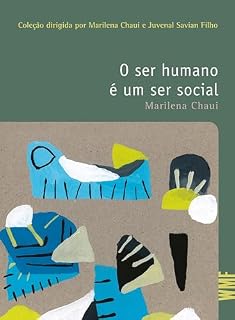 Livro O ser humano é um ser social (Filosofias: o prazer do pensar Livro 22)
