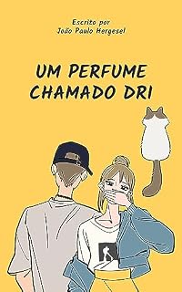 Livro Um perfume chamado Dri