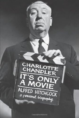 Download It's Only A Movie: Alfred Hitchcock :  A Personal Biography PDF