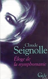 Éloge de la nymphomanie