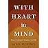 With Heart in Mind: Mussar Teachings to Transform Your Life