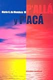 P'alla y P'aca by 
