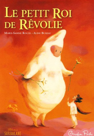 Le  petit roi de Rêvolie