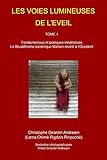 les voies lumineuses de l'éveil: le bouddhisme ésotérique tibétain révélé à l'Occident (Fren by Christophe Girardin Andreani, Killian Girardin Andreani