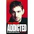 Addicted