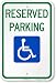 "Reserved Parking" Federal Handicap Parking Sign By SmartSign | 12" x 18" 3M Engineer Grade Reflective Aluminum primary