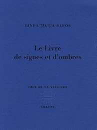Le  livre de signes et d'ombres