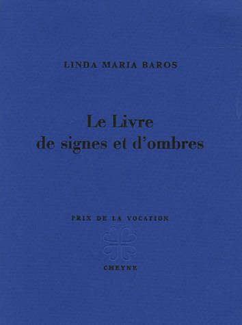Le  livre de signes et d'ombres