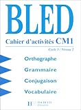 Image de Bled, cahier d'activités CM1. Cycle 3, niveau 2