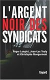 Image de L'argent noir des syndicats