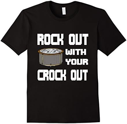Mens Funny Rock Out With Your Crock Out Slow Cooking T-Shirt XL Black