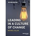 Leading in a Culture of Change