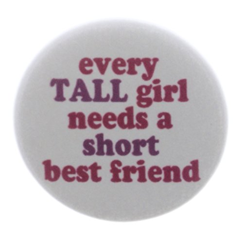 A&T Designs - Every tall girl needs a short best friend 2.25" Keychain BFF Love