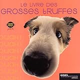 Le livre des grosses truffes (French Edition) by