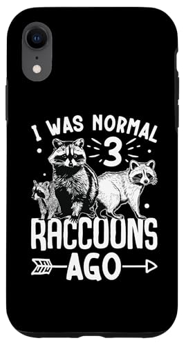 Hülle für iPhone XR I Was Normal 3 Raccoons Ago en promo sur Amazon