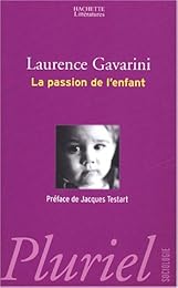 La  passion de l'enfant