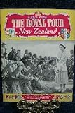 Front cover for the book The Royal Tour 2: New Zealand by S.F. Clark