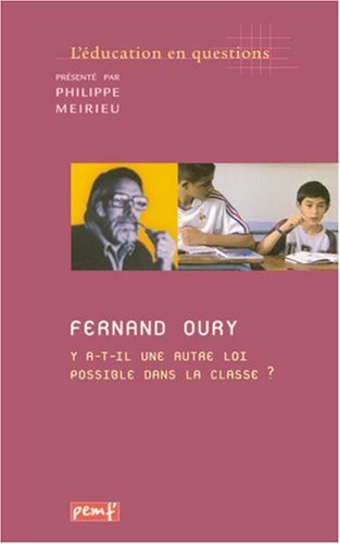 Fernand Oury by Philippe Meirieu
