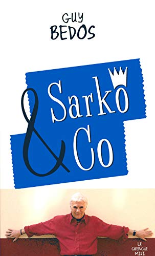 Sarko and Co by Guy Bedos