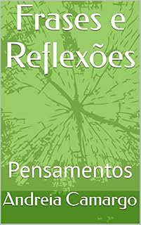 Livro Frases e Reflexões : Pensamentos