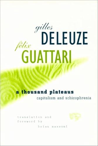 Download A Thousand Plateaus: Capitalism and Schizophrenia PDF